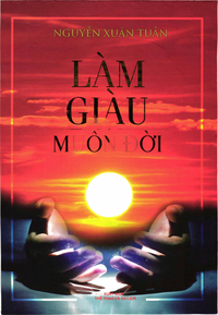 Làm giàu muôn đời