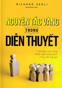 Nguyên Tắc Vàng Trong Diễn Thuyết