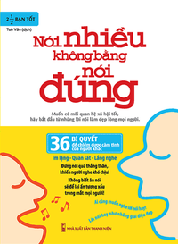 Nói nhiều không bằng nói đúng