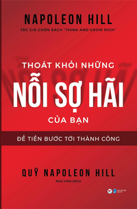 Thoát khỏi những nỗi sợ hãi của bạn - Để tiến bước tới thành công