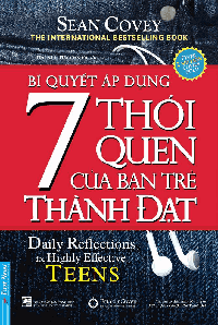 Bí quyết áp dụng 7 thói quen của bạn trẻ thành đạt