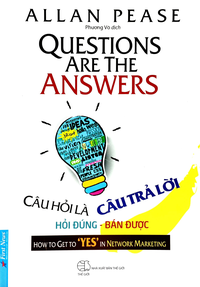 Câu hỏi là câu trả lời