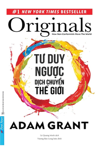 Tư duy ngược dịch chuyển thế giới