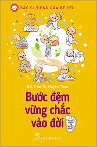 Bác sĩ riêng của bé yêu. Bước đệm vững chắc vào đời