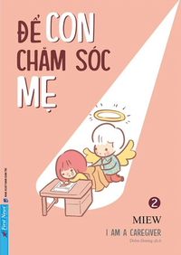 Để con chăm sóc mẹ