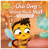 Khơi gợi trí tưởng tượng và sáng tạo. Chú ong không thích mật - Thay đổi diệu kỳ khi bạn dám trở nên khác biệt