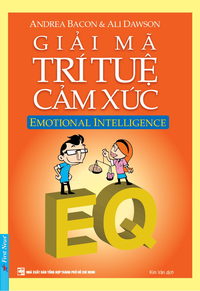 Giải mã trí tuệ cảm xúc