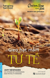Gieo hạt mầm tử tế