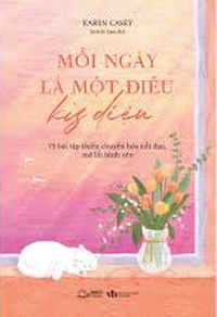 Mỗi ngày là một điều kỳ diệu