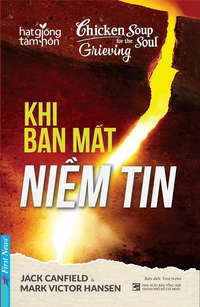 Chicken Soup For The Soul - Khi Bạn Mất Niềm Tin