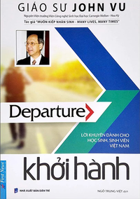 Khởi Hành - Lời Khuyên Sinh Viên Việt Nam