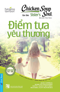 Chicken Soup For The Soul - Điểm tựa yêu thương
