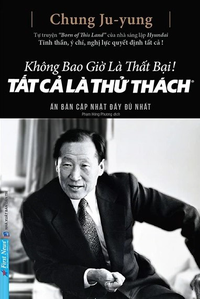 Không bao giờ là thất bại! Tất cả là thử thách