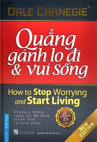 Quẳng gánh lo đi & Vui sống