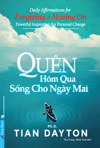 Quên hôm qua sống cho ngày mai