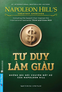 Tư Duy Làm Giàu - Những bài nói chuyện bất hủ của Napoleon Hill