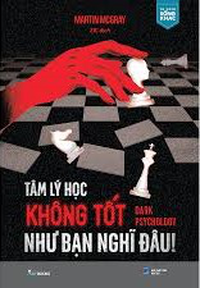 Tâm lý học không tốt như bạn nghĩ đâu! 