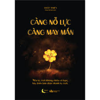 Càng nỗ lực càng may mắn
