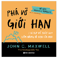 Bộ sách Maxwell Moments - Phá vỡ giới hạn 