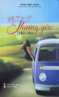 Hãy về lại với thương yêu chính mình