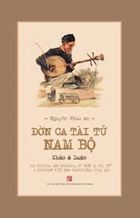 Đờn ca tài tử Nam Bộ Khảo & luận 