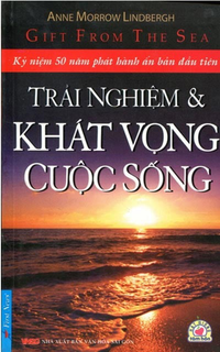 Trải nghiệm & khát vọng cuộc sống