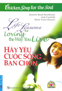 Hãy yêu cuộc sống bạn chọn