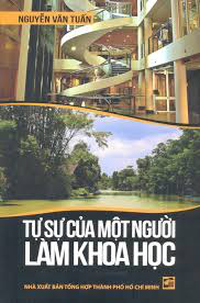 Tâm sự của một người làm khoa học