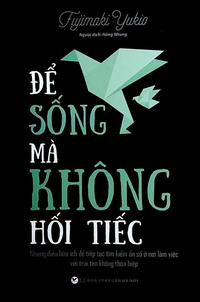Để sống mà không hối tiếc
