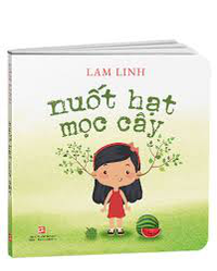 Nuốt hạt mọc cây