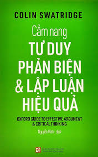 Cẩm nang tư duy phản biện & lập luận hiệu quả