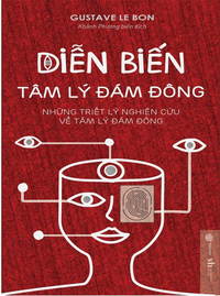 Diễn biến tâm lý đám đông - Những triết lý nghiên cứu về tâm lý đám đông