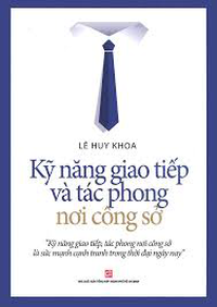 Kỹ năng giao tiếp và tác phong nơi công sở