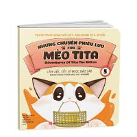 Những chuyến phiêu lưu của mèo TiTa T5- Làm việc tốt sẽ dc báo đáp (Song Ngữ)