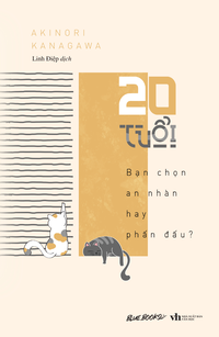 20 tuổi! Bạn chọn an nhàn hay phấn đấu?