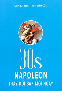 30s Napoleon - Thay đổi bạn mỗi ngày