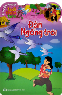 Truyện tranh tuổi thần tiên - Đàn Ngỗng trời