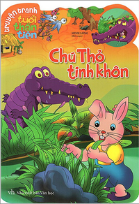 Truyện tranh tuổi thần tiên - Chú Thỏ tinh khôn