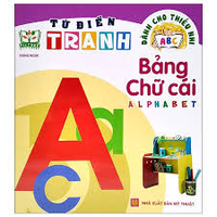 Từ điển Tranh Dành Cho Thiếu Nhi - Bảng Chữ Cái...