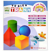 Từ điển Tranh Dành Cho Thiếu Nhi - Sự Đối Lập, Hình Dạng...