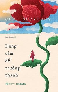 Dũng cảm để trưởng thành 