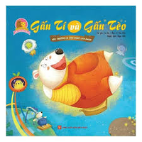 Sách - Truyện Tranh Cho Bé: Ngôi Nhà Nhỏ Ấm Áp - Gấu Tí Và Gấu Tèo - Yêu Thương Là Bao Dung Lẫn Nhau 