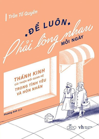 Để luôn phải lòng nhau mỗi ngày - Thánh Kinh cải thiện mối quan hệ trong tình yêu và hôn nhân