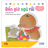 Đến giờ ngủ rồi​​ - Tủ sách Ehon cho bé