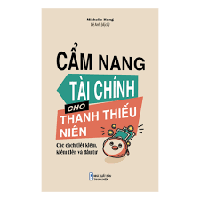 Sách - Cẩm nang tài chính dành cho thanh thiếu niên - Các cách tiết kiệm,kiếm tiền và đầu tư