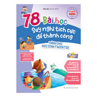 Sách - Rèn Luyện Kỹ Năng Sống - 78 Bài Học Suy Nghĩ Tích Cực Để Thành Công