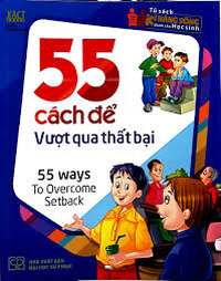 Sách - Tsknsdchs - 55 Cách Để Vượt Qua Thất Bại 