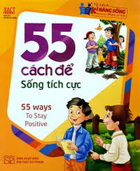 Sách - Tsknsdchs - 55 Cách Để Sống Tích Cực 