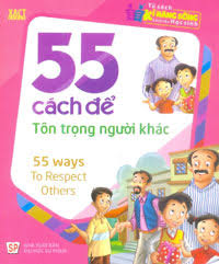 Sách - Tsknsdchs - 55 Cách Để Tôn Trọng Người Khác 