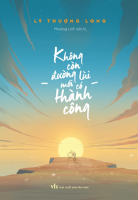 Không còn đường lùi mới có thành công
